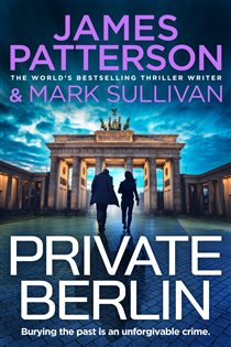 Book cover: Private Berlin (Book 5 of Private) by James Patterson (preview)