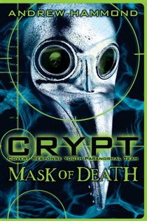 Book cover: CRYPT: Mask of Death, by Andrew Hammond (preview)