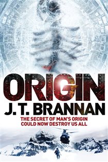 Book cover: Origin, by J.T. Brannan (preview)