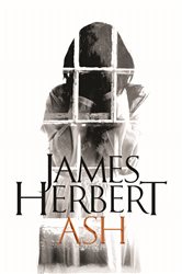 Book cover: Ash (Book 3 of David Ash) by James Herbert (preview)