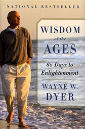 Wisdom Of The Ages By Dyer Wayne W Ebook