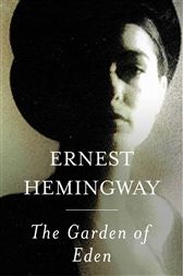 The Garden Of Eden By Hemingway Ernest Ebook