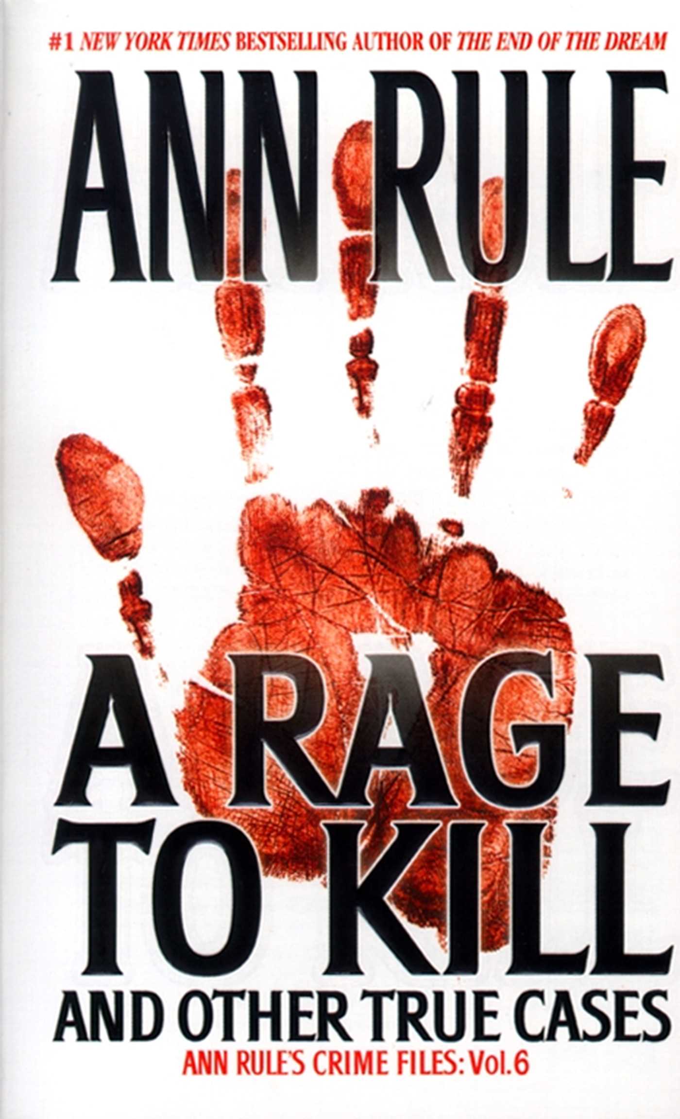 A Rage To Kill And Other True Cases