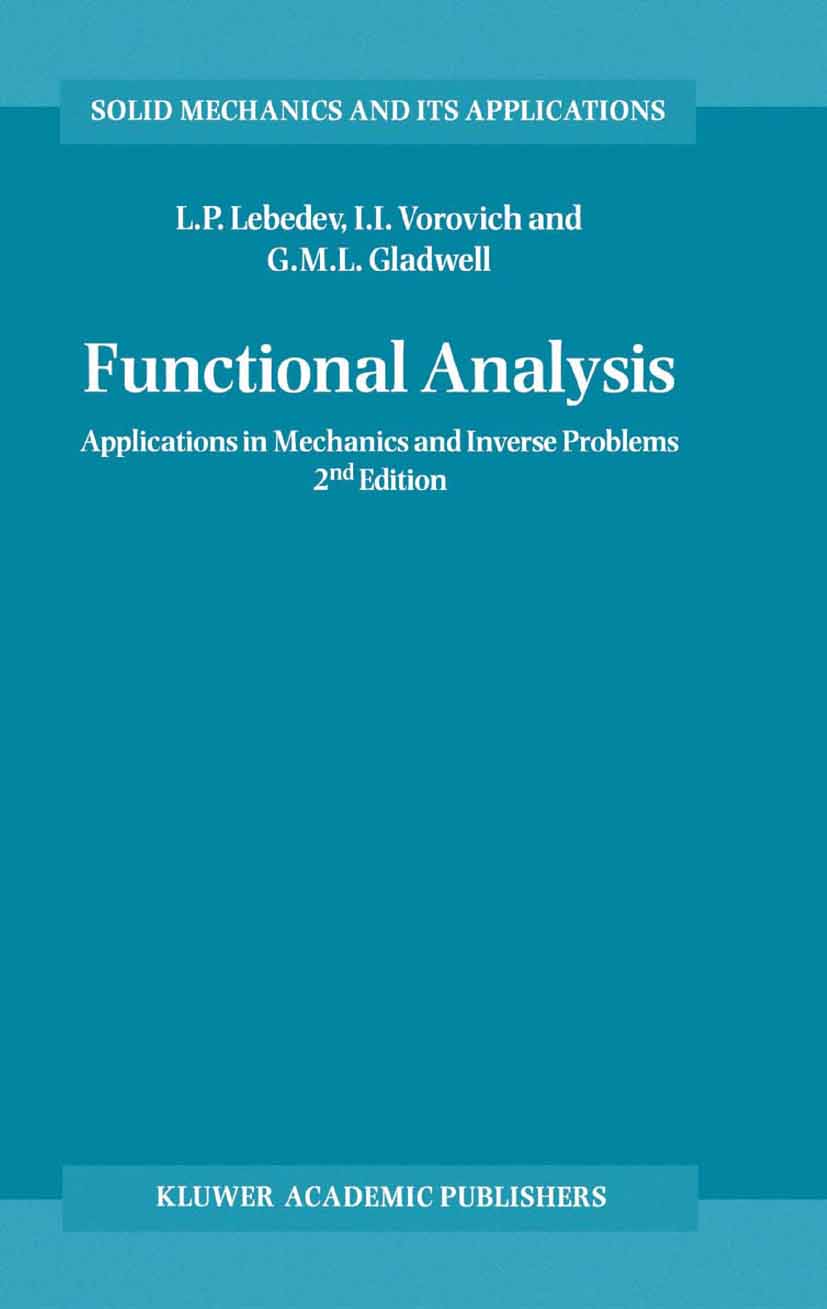 Analysis and applications. Functional analysis. foundations of micropolar mechanics. applied solid mechanics. geometry and its applications 2nd ed.