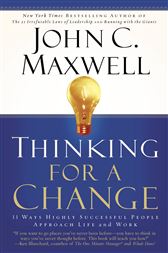 11 Ways Highly Successful People Approach Life andWork Thinking for a Change