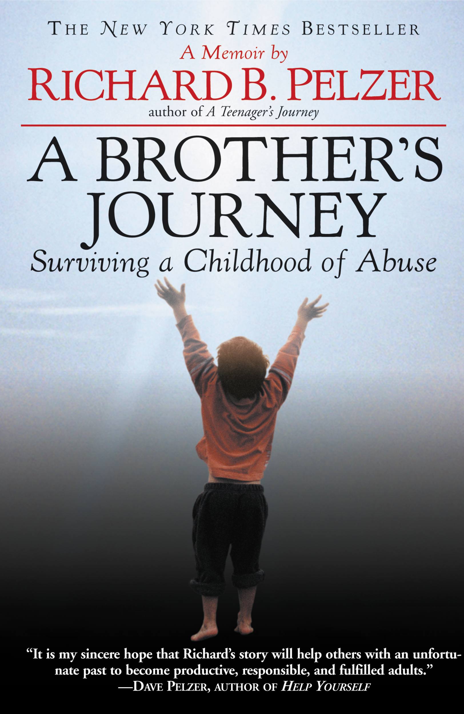 A Brother S Journey By Pelzer Richard B Ebook