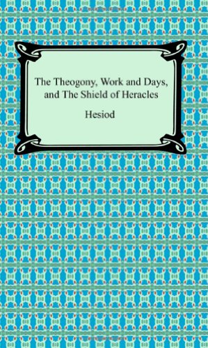 Works and Days and The Theogony