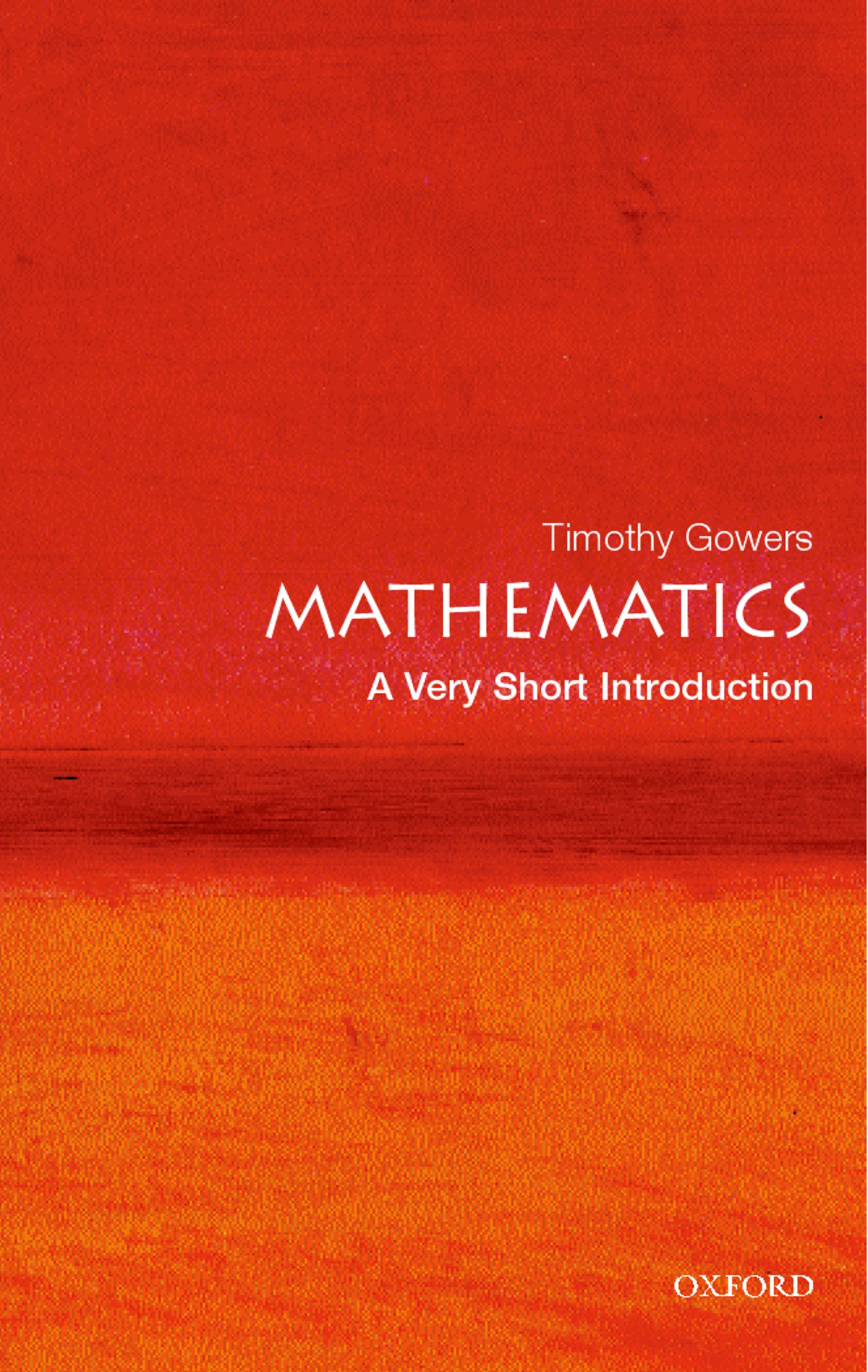 Mathematics very. Тимоти Гауэрс. Math книга. Law: a very short Introduction. Mathematics a very short Introductions shedaf.