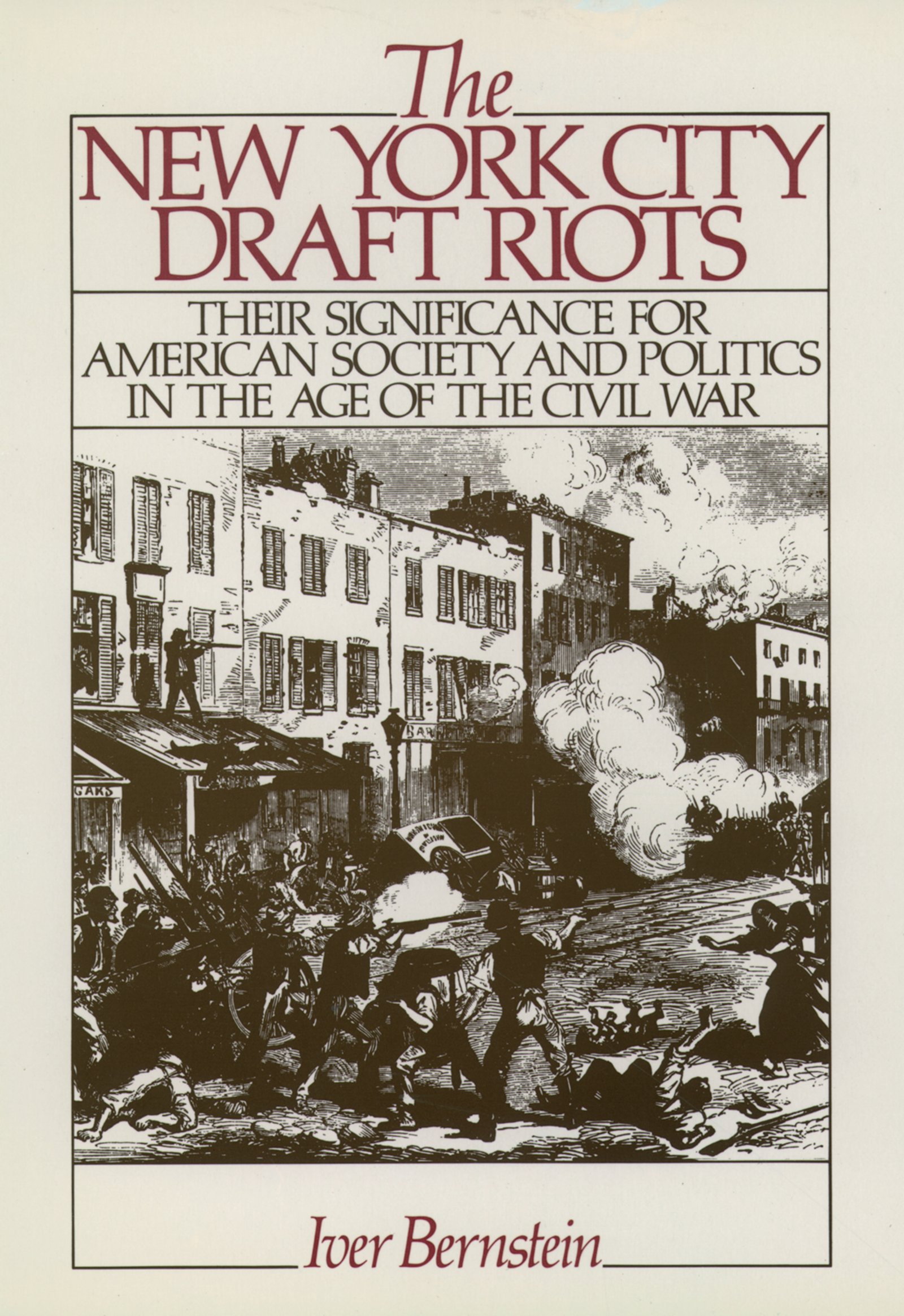 The New York City Draft Riots - 10-14.99