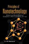 Principles Of Nanotechnology: Molecular Based Study Of Condensed Matter In Small Systems