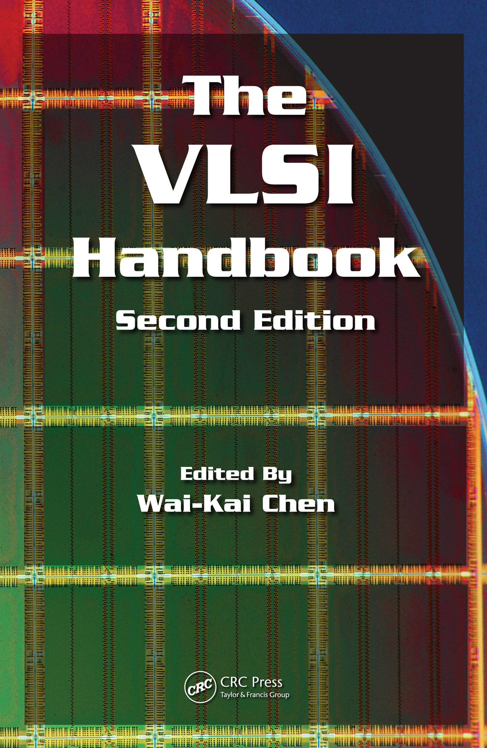 Book 2 pdf. The VLSI Handbook. Wai-Kai Chen the VLSI Handbook/ Wai-Kai Chen – Chicago: University of Illinois, 2006 – 2322 c HBT. Hydraulic Turbines, in the Engineering Handbook – second Edition, Chapter 73, CRC Press LLC, 2005.