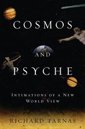 Ebook Cosmos And Psyche Intimations Of A New World View By Richard Tarnas