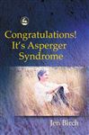 Congratulations! It&#x27;s Asperger Syndrome