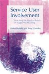 Service User Involvement: Reaching the Hard to Reach in Supported Housing