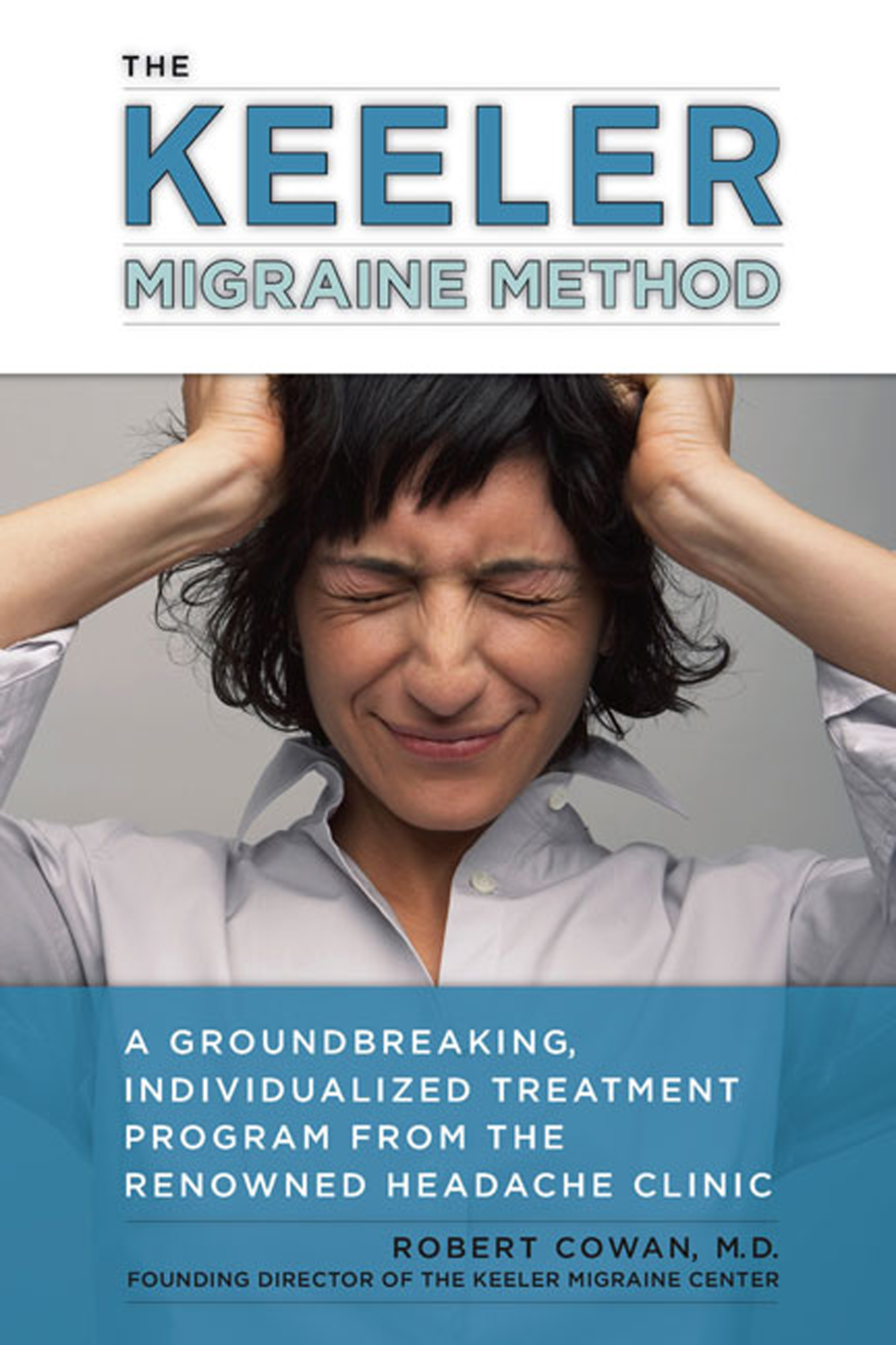 The Keeler Migraine Method - 10-14.99