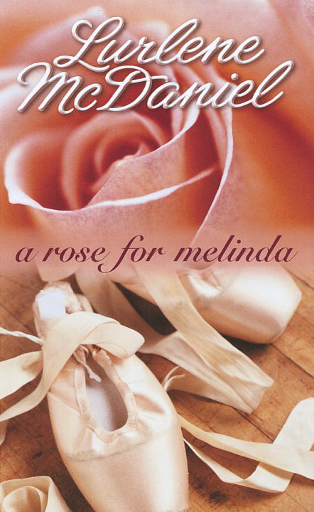 A Rose For Melinda By Mcdaniel Lurlene Ebook