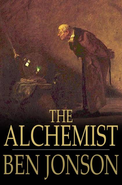 The Alchemist By Jonson Ben Ebook