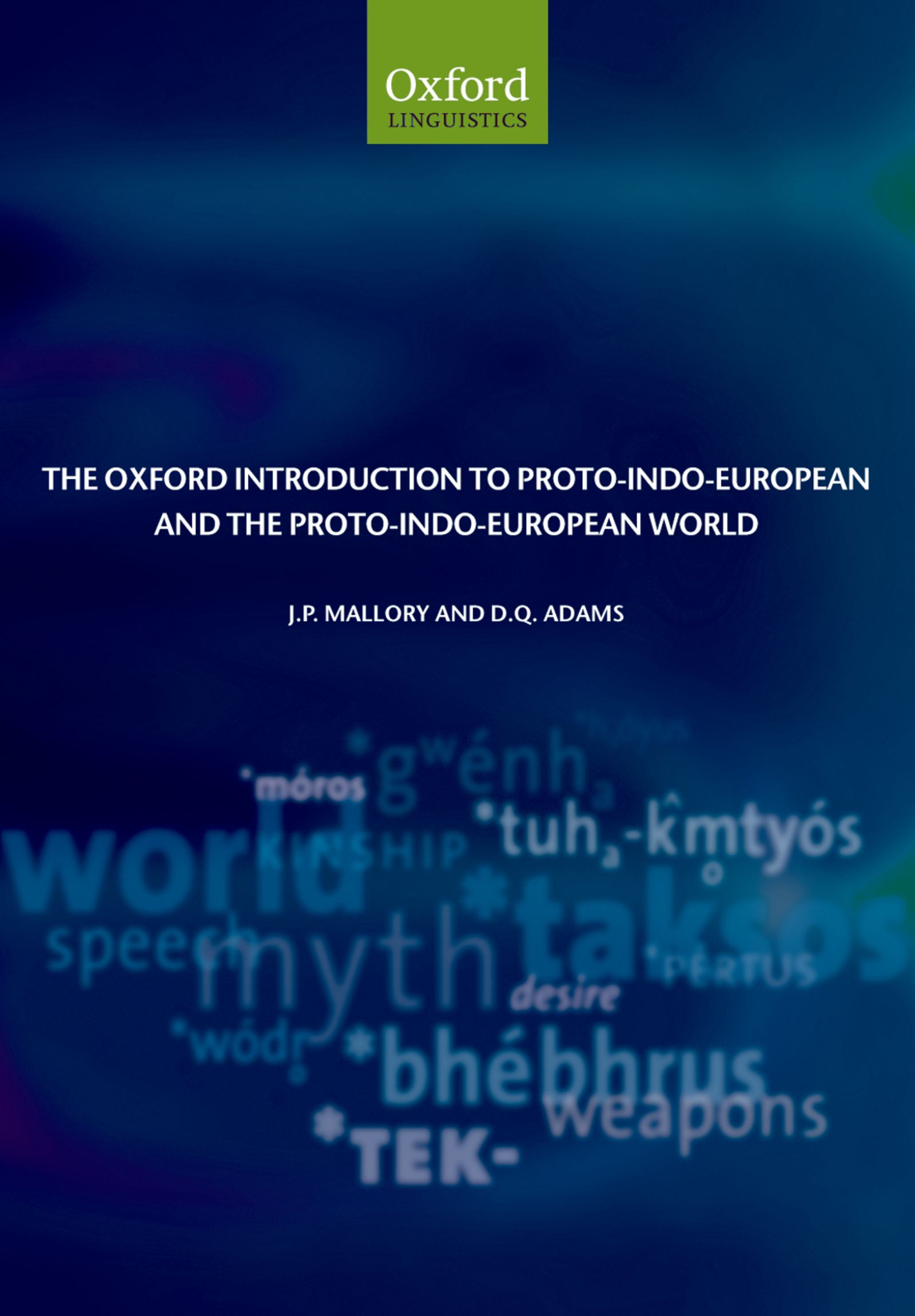 The Oxford Introduction to Proto-Indo-European and the Proto-Indo-European World - 50-99.99