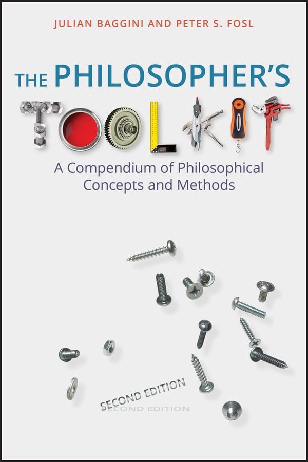 The Philosopher S Toolkit 2nd Ed By Baggini Julian Ebook