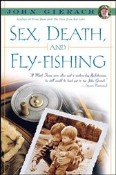 Sex, Death, and Fly-Fishing by Gierach, John (ebook)