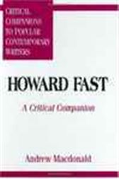 Howard Fast A Critical Companion - 