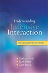 Understanding Intensive Interaction: Context and Concepts for Professionals and Families