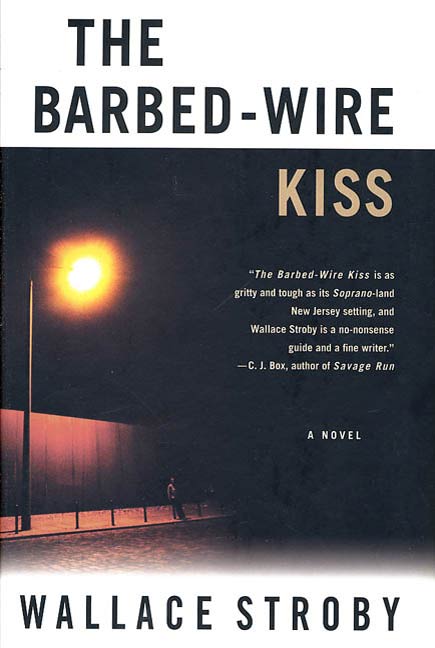 The Barbed-Wire Kiss - 10-14.99