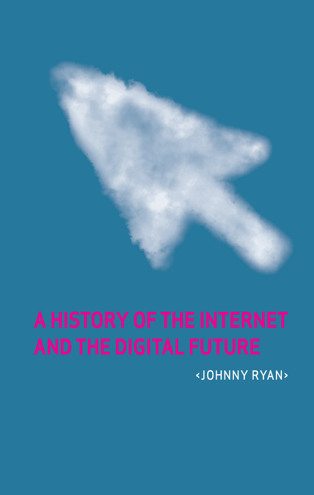 A History of the Internet and the Digital Future - 25-49.99