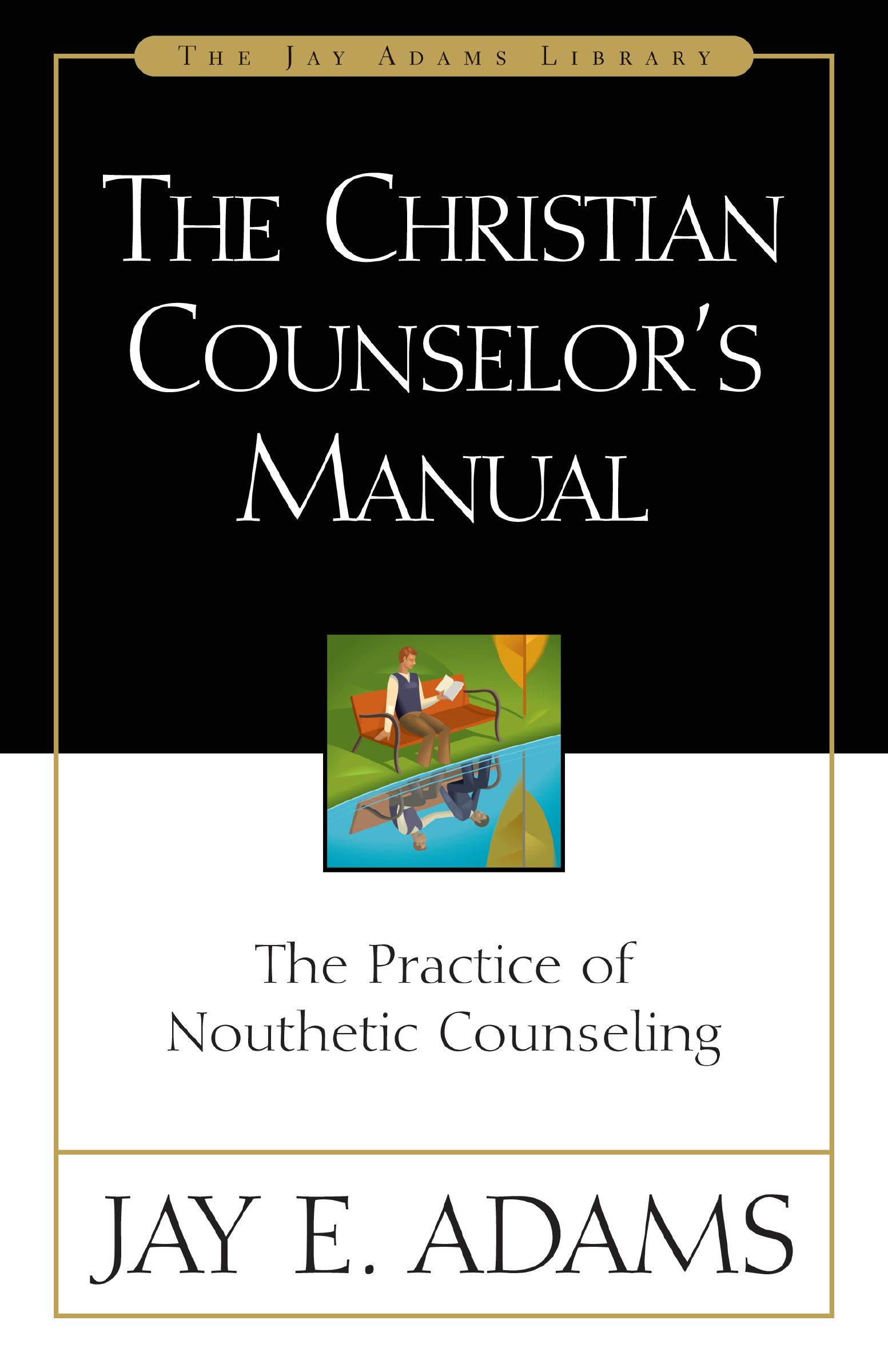 The Christian Counselor's Manual