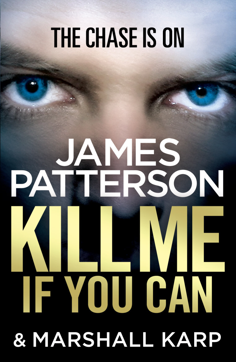 Kill Me If You Can By Patterson James Ebook