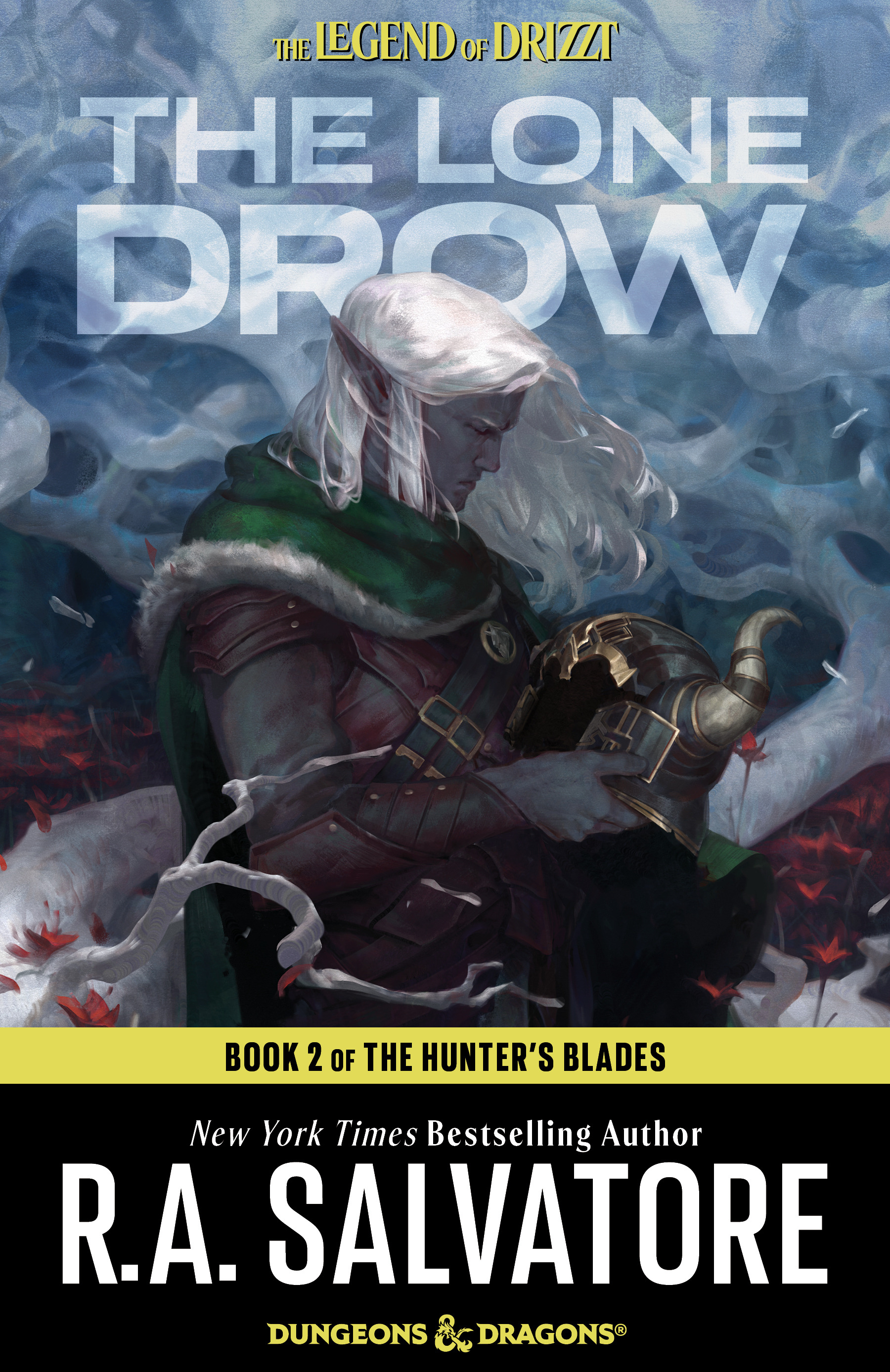The Lone Drow: Hunter's Blades #2 (Legend of Drizzt #18) R. A. Salvatore Author