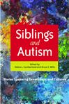 Siblings and Autism: Stories Spanning Generations and Cultures