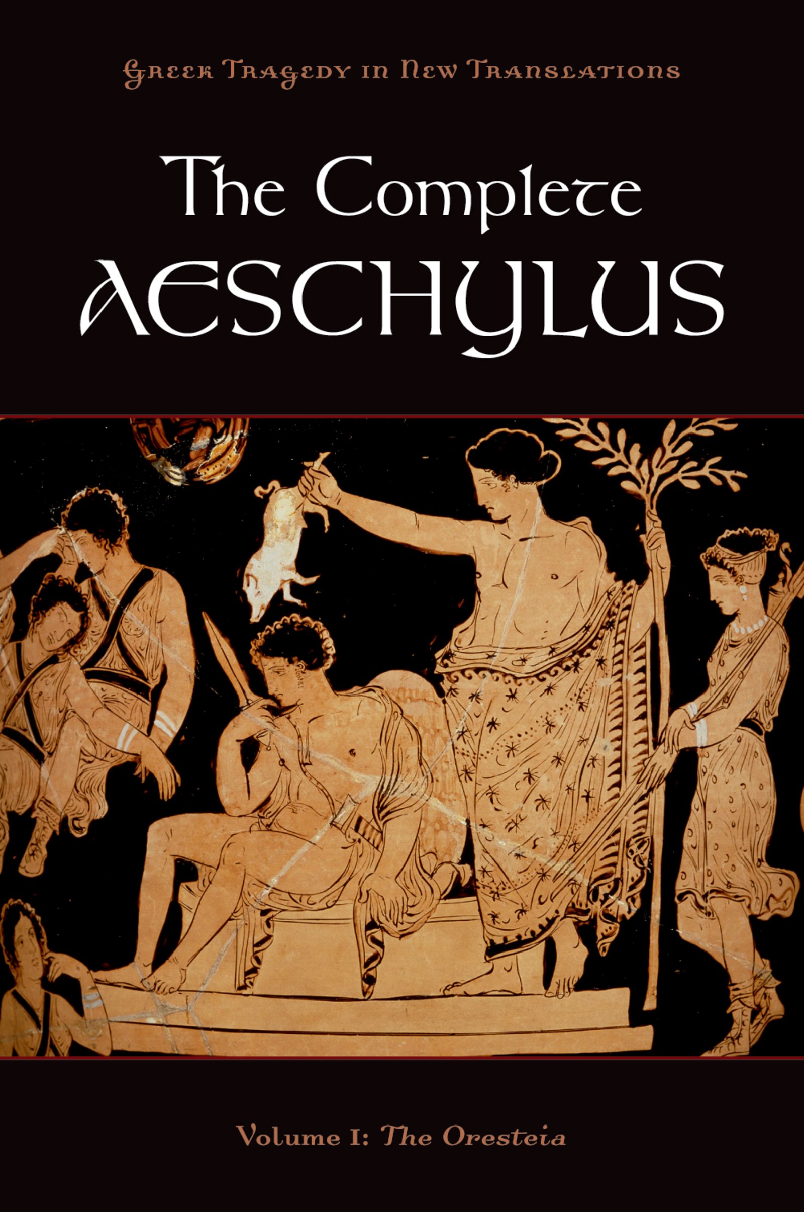 The Complete Aeschylus By Aeschylus Ebook