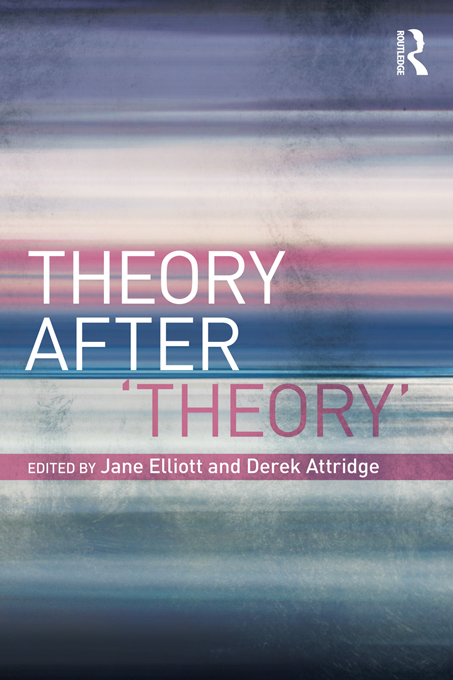 Theory after 'Theory'. Elliot Derrick.