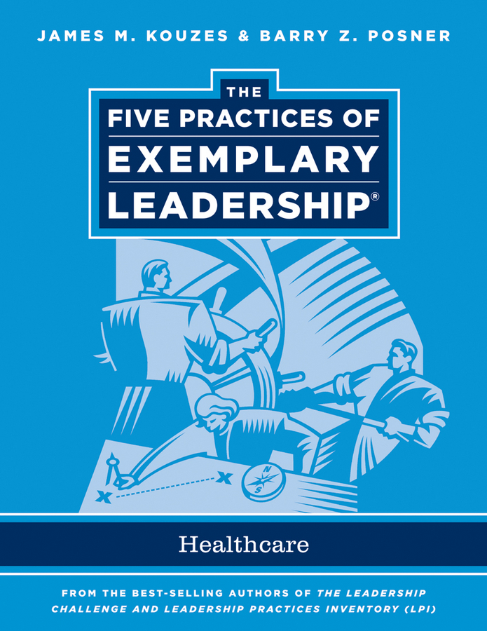The Five Practices of Exemplary Leadership - 10-14.99