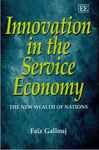 Innovation in the Service Economy: The New Wealth of Nations