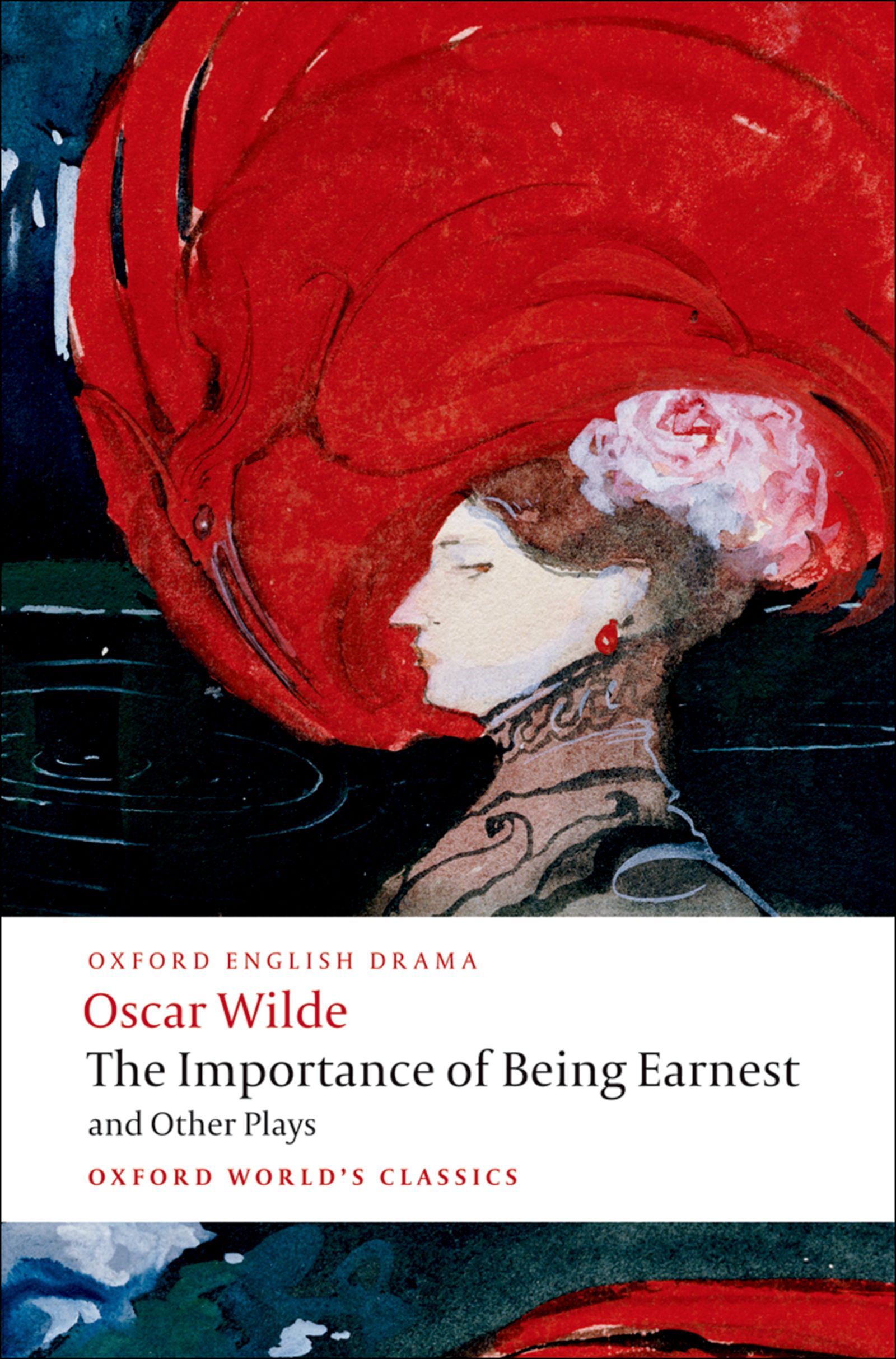 The Importance of Being Earnest and Other Plays - <10