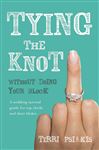 Tying The Knot Without Doing Your Block