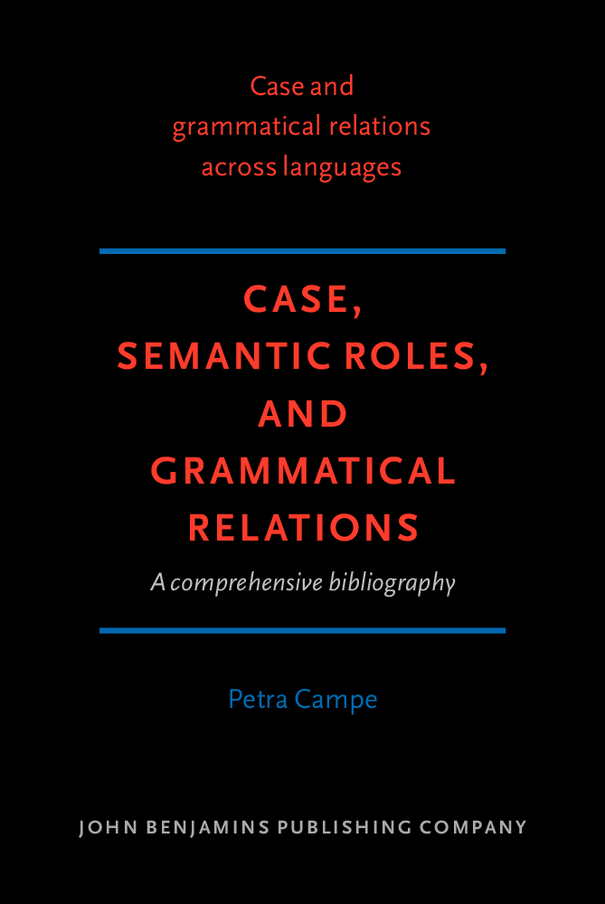 Case, Semantic Roles, and Grammatical Relations - >100