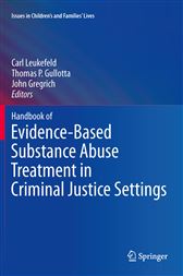 Handbook of Evidence-Based Substance Abuse Treatment in Criminal Justice Settings