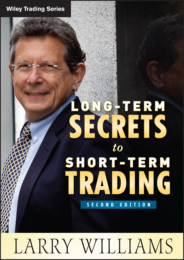 Long-Term Secrets to Short-Term Trading - 50-99.99