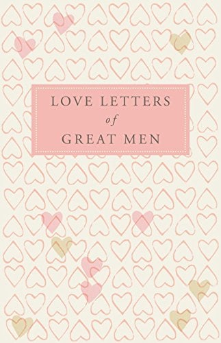 Love Letters of Great Men