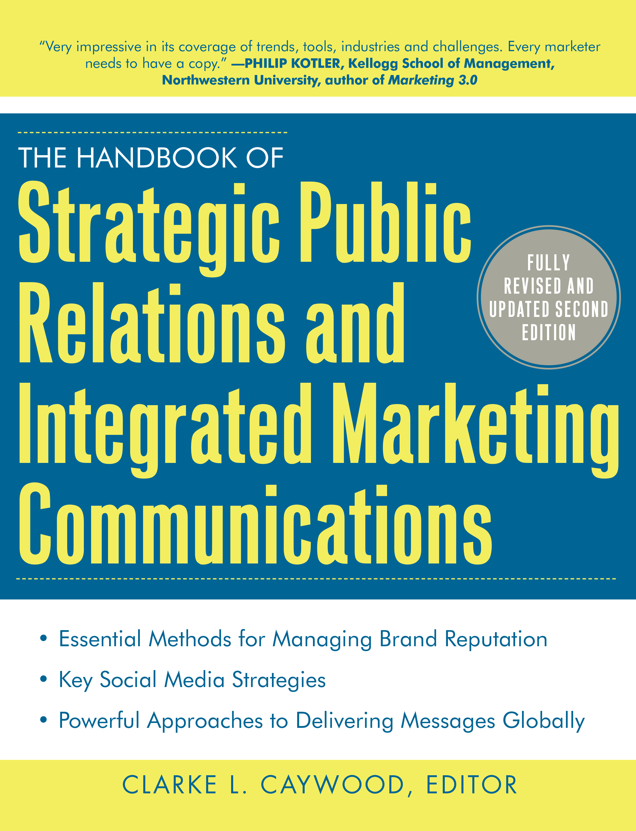 The Handbook of Strategic Public Relations and Integrated Marketing Communications, Second Edition - 50-99.99