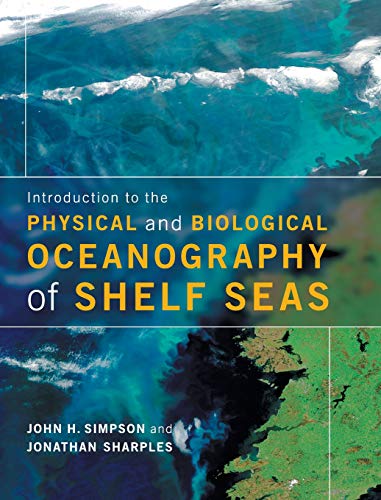 Introduction to the Physical and Biological Oceanography of Shelf Seas - 50-99.99