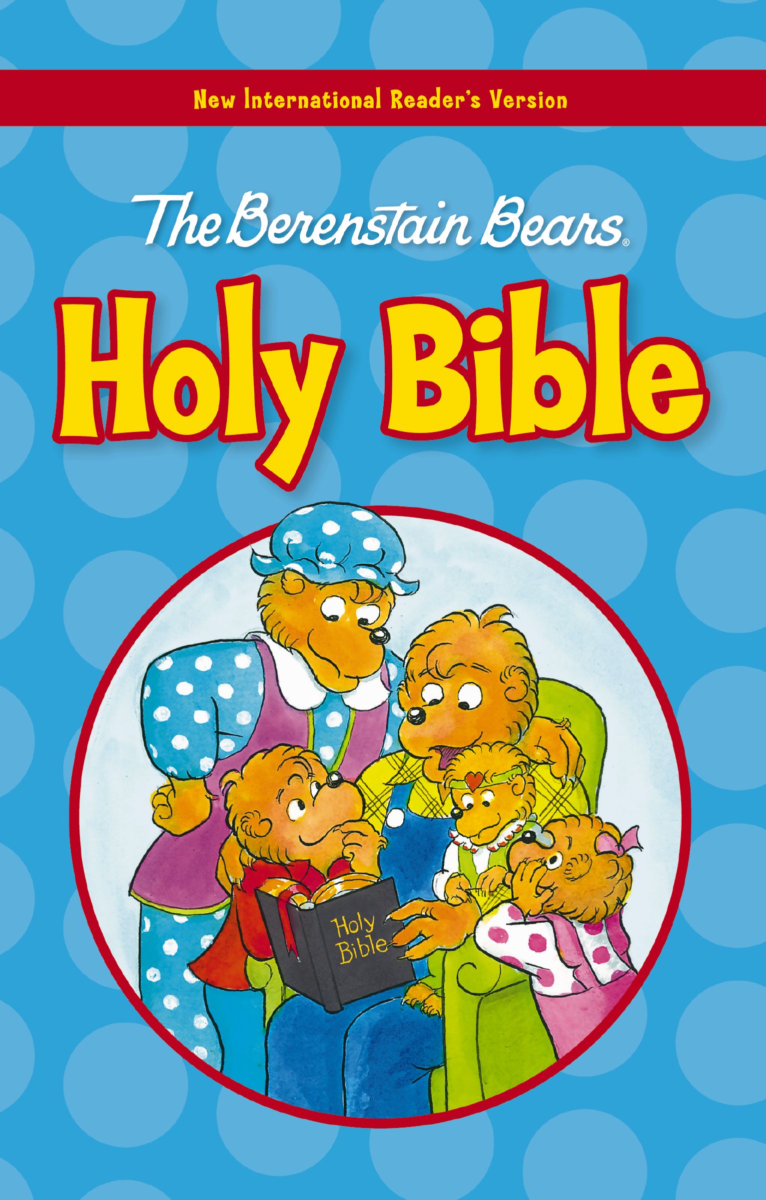 NIrV, The Berenstain Bears Holy Bible, eBook