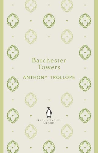 Barchester Towers Anthony Trollope Author