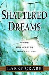 Shattered Dreams By Crabb Larry Ebook