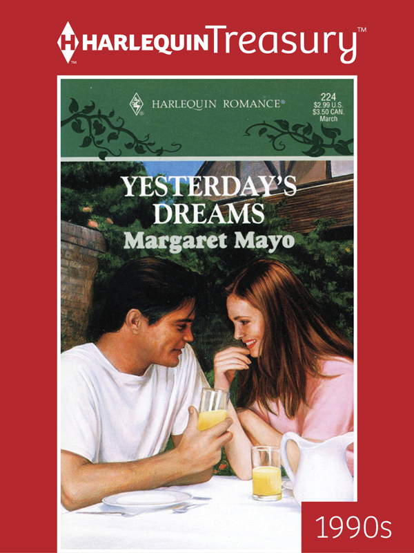 Yesterday's Dreams Margaret Mayo Author