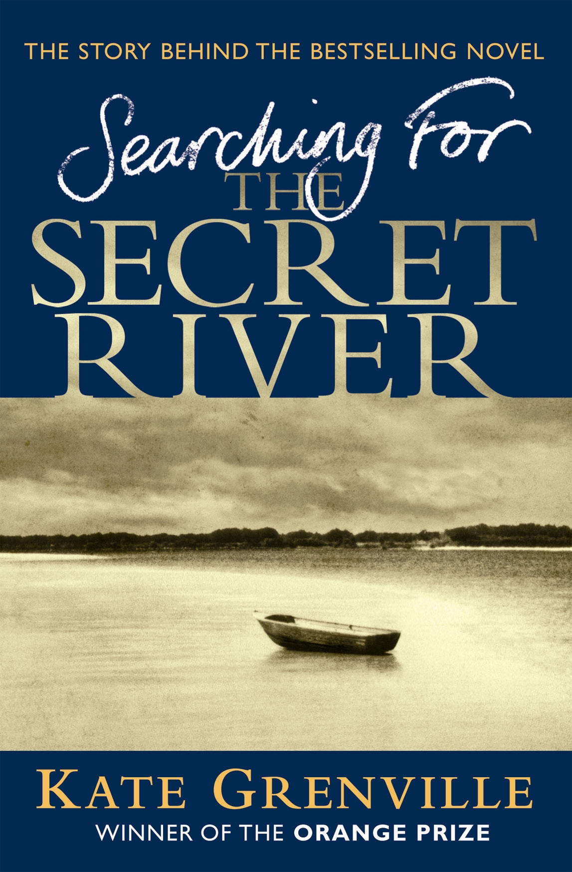 Searching For The Secret River By Grenville Kate Ebook