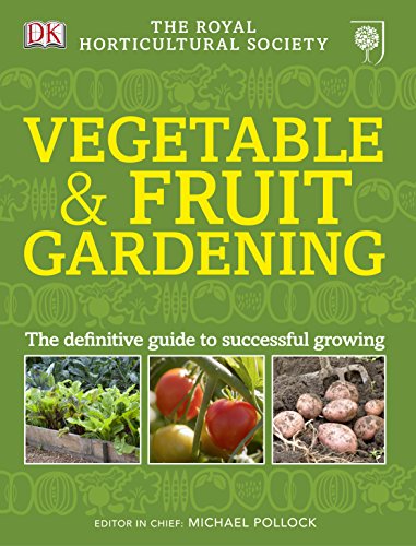 RHS Vegetable & Fruit Gardening